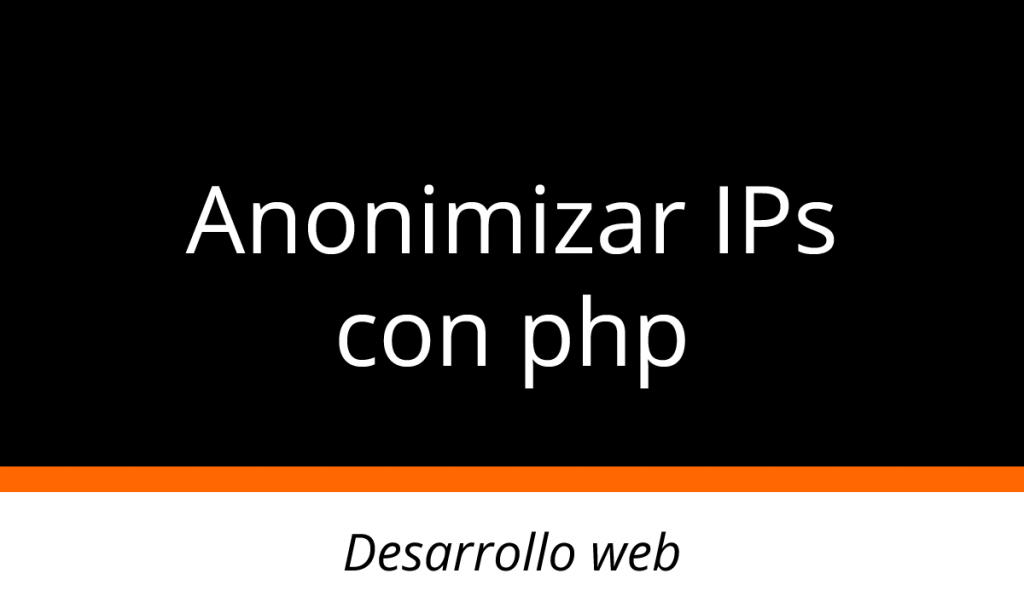 Anonimizar ips con php